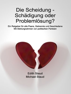 cover image of Die Scheidung--Schädigung oder Problemlösung?